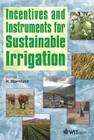 Incentives and Instruments for Sustainable Irrigation Cover Image