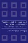 Topological Groups and Related Structures (Atlantis Studies in Mathematics #1) Cover Image