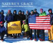 Nature's Grace: America's Veterans and the Healing Power of Nature Cover Image