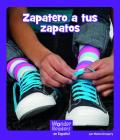 Zapatero, a Tus Zapatos (Wonder Readers Spanish Fluent) Cover Image
