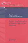 Robust Synchronization of Chaotic Systems Via Feedback (Lecture Notes in Control and Information Sciences #378) By Ricardo Femat, Gualberto Solis-Perales Cover Image
