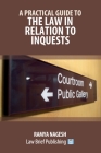A Practical Guide to the Law in Relation to Inquests Cover Image