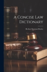 A Concise Law Dictionary Cover Image
