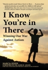 I Know You're in There: Winning Our War Against Autism By Marcia Hinds, James B. Adams, PhD (Foreword by) Cover Image