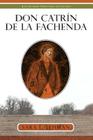 Don Catrin de La Fachenda By Jose Joaquin Fernandez De Lizardi, Sara L. Lehman (Editor) Cover Image