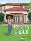 Reign's Rabbit Cover Image