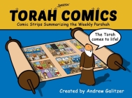 Torah Comics: Comic Strips Summarizing the Weekly Parsha Cover Image