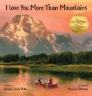 I Love You More Than Mountains By Kristen Emily Behl Cover Image