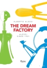 The Dream Factory: Alessi Since 1921 Cover Image
