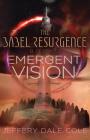 Emergent Vision: The Babel Resurgence - Book 1 By Jeffery Dale Cole Cover Image