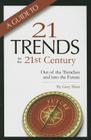 A Guide to Twenty-One Trends for the 21st Century: Out of the Trenches and Into the Future By Gary Marx Cover Image
