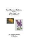 Bead Tapestry Patterns Loom A True Dandy Lion Portrait of a Lilac Cover Image
