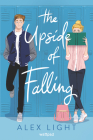 The Upside of Falling By Alex Light Cover Image