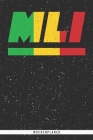 MLI: Mali Wochenplaner mit 106 Seiten in weiß. Organizer auch als Terminkalender, Kalender oder Planer mit der malischen Fl Cover Image