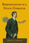 Reminiscences of a Stock Operator By Edwin Lefevre Cover Image