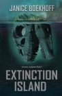 Extinction Island By Janice Boekhoff Cover Image