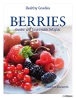 Berries: Garden and Countryside Delights Cover Image