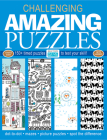 Amazing Puzzles: 150+ Timed Puzzles to Test Your Skill By Elizabeth Golding (Text by), Giulia Lombardo (Illustrator), Marc Parchow (Illustrator) Cover Image