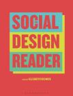 The Social Design Reader By Elizabeth Resnick Cover Image
