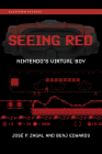 Seeing Red: Nintendo's Virtual Boy (Platform Studies) Cover Image