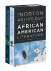 The Norton Anthology of African American Literature By Henry Louis Gates, Jr. (General editor), Valerie Smith (General editor), William L. Andrews (Editor), Frances Smith Foster (Editor), Brent Hayes Edwards (Editor), Deborah E. McDowell (Editor), Hortense Spillers (Editor), Kimberly Benston (Editor), Jesse McCarthy (Editor), Farah Jasmine Griffin (Editor) Cover Image