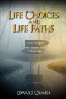 Life Choices and Life Paths By Edward Craven Cover Image