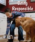 Being Responsible (All about Character) By Joanna Ponto Cover Image
