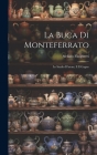 La Buca Di Monteferrato: Lo Studio D'atene; E Il Gagno Cover Image