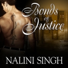 Bonds of Justice (Psy/Changeling #8) By Nalini Singh, Angela Dawe (Read by) Cover Image