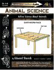 Science Action Labs Animal Science: Active Science about Animals By Edward Shevick Cover Image