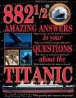 882 1/2 Amazing Answers to Your Questions about the Titanic By Hugh Brewster, Laurie Coulter (Joint Author), Ken Marschall (Illustrator) Cover Image