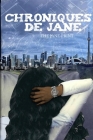 Chroniques de Jane THE JANE PRINT By Kamelah Blair Cover Image