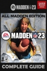 Madden NFL 23 Complete Guide: Tips, Tricks, Rankings, And More By Jeremy Grimes Cover Image
