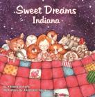 Sweet Dreams Indiana By Adriane Doherty, Anastasiia Kuusk (Illustrator) Cover Image