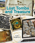 Lost Tombs and Treasure By Linda Barghoorn Cover Image