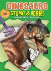Dinosaurs Stomp & Roar! Coloring and Activity Book (Coloring Fun) By Editors of Silver Dolphin Books Cover Image