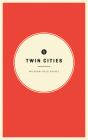 Wildsam Field Guides: Twin Cities By Taylor Bruce (Editor), Andres Guzman (Illustrator) Cover Image