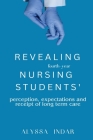 Revealing fourth-year nursing students' perceptions, expectations, and receipt of long-term care Cover Image