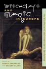 Witchcraft and Magic in Europe, Volume 5: The Eighteenth and Nineteenth Centuries Cover Image