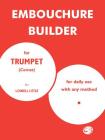 The Embouchure Builder Cover Image