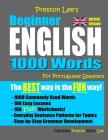 Preston Lee's Beginner English 1000 Words For Portuguese Speakers (British Version) By Matthew Preston, Kevin Lee Cover Image