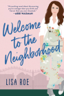 Welcome to the Neighborhood By Lisa Roe Cover Image