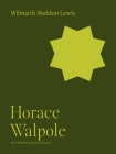 Horace Walpole By Wilmarth Sheldon Lewis Cover Image