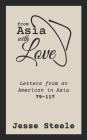 From Asia with Love 79-117: Letters from an American in Asia Cover Image