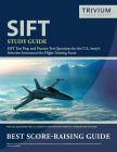 SIFT Study Guide: SIFT Test Prep and Practice Test Questions for the U.S. Army's Selection Instrument for Flight Training Exam Cover Image