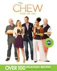The Chew: Food. Life. Fun. By The Chew, Mario Batali, Gordon Elliott, Carla Hall, Clinton Kelly, Daphne Oz, Michael Symon Cover Image