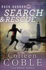 Rock Harbor Search and Rescue By Colleen Coble Cover Image