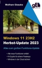Windows 11 23H2: Alles zum großen Funktionsupdate By Wolfram Gieseke Cover Image
