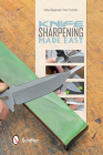 Knife Sharpening Made Easy By Stefan Steigerwald Cover Image