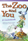 The Zoo and You: A Guidebook (Literary Text) Cover Image